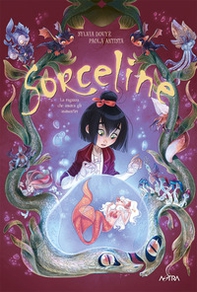 Sorceline - Vol. 2 - Librerie.coop Sorceline - Vol. 2 - Librerie.coop