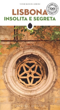 Lisbona insolita e segreta - Librerie.coop