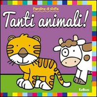 Tanti animali! Paroline di stoffa - Librerie.coop