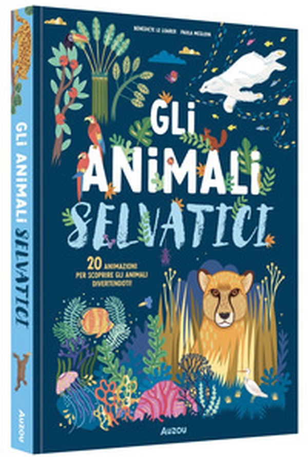 Gli animali selvatici - Librerie.coop Gli animali selvatici - Librerie.coop