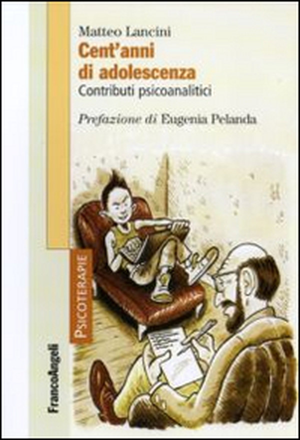 Cent'anni di adolescenza. Contributi psicoanalitici - Librerie.coop Cent'anni di adolescenza. Contributi psicoanalitici - Librerie.coop