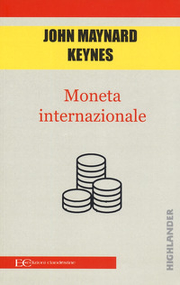 Moneta internazionale - Librerie.coop Moneta internazionale - Librerie.coop