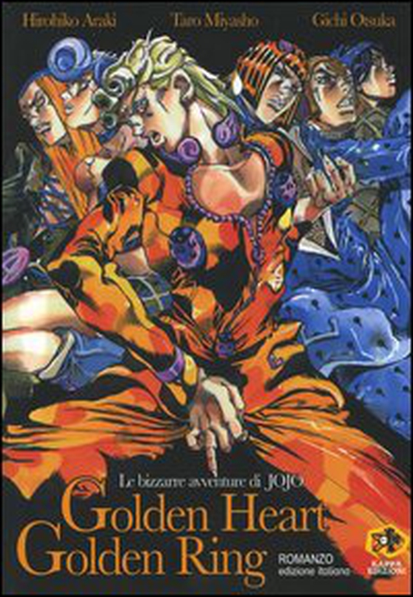 Golden heart, golden ring. Le bizzarre avventure di Jojo - Librerie.coop Golden heart, golden ring. Le bizzarre avventure di Jojo - Librerie.coop