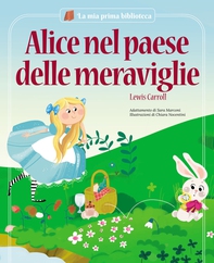 Alice nel paese delle meraviglie - Librerie.coop Alice nel paese delle meraviglie - Librerie.coop