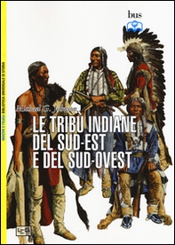 Le tribù indiane del sud-est e del sud-ovest - Librerie.coop