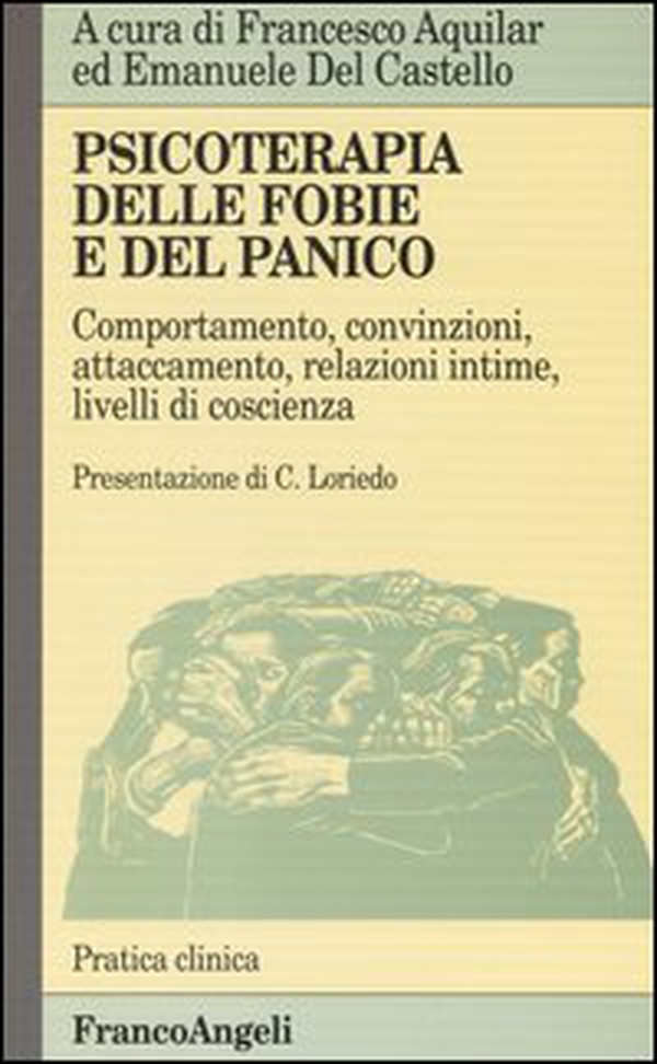 Psicoterapia delle fobie e del panico - Librerie.coop Psicoterapia delle fobie e del panico - Librerie.coop
