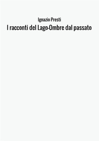 I racconti del lago. Ombre dal passato - Librerie.coop I racconti del lago. Ombre dal passato - Librerie.coop