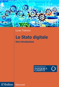 Lo Stato digitale. Una introduzione - Librerie.coop