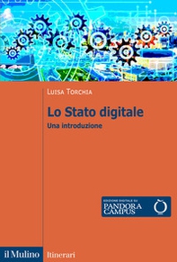 Lo Stato digitale. Una introduzione - Librerie.coop