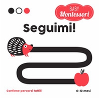 Seguimi! Baby Montessori - Librerie.coop