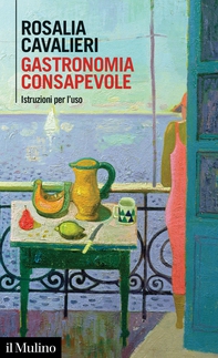 Gastronomia consapevole - Librerie.coop