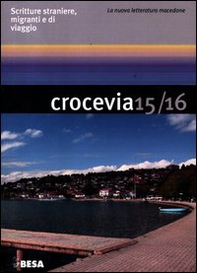 Crocevia. Scritture straniere, migranti e di viaggio vol. 15-16 - Librerie.coop
