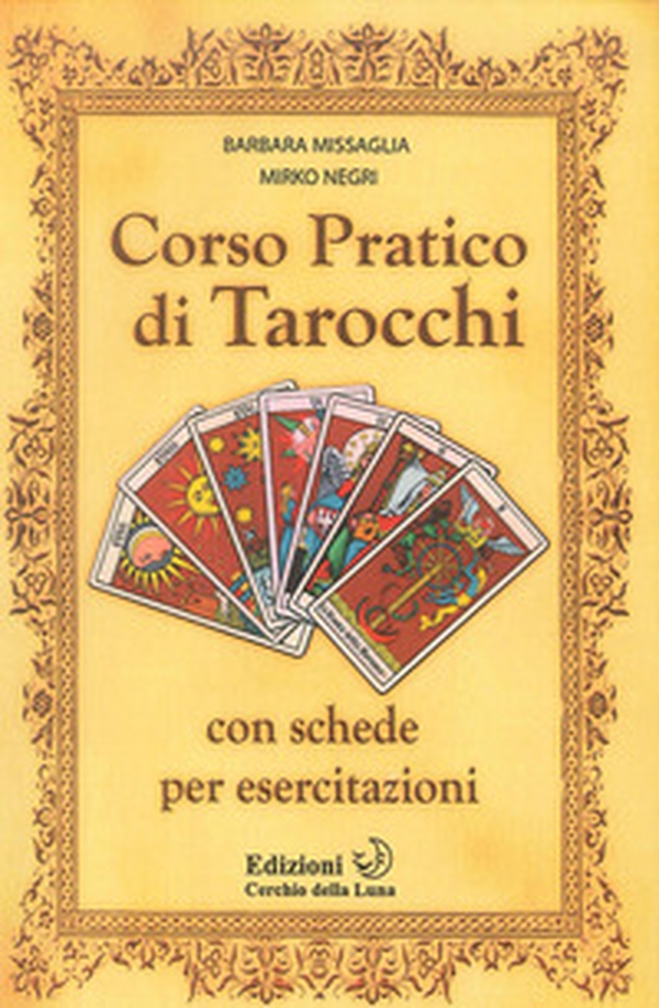 Corso di tarocchi. Con schede per esercitazioni - Librerie.coop Corso di tarocchi. Con schede per esercitazioni - Librerie.coop