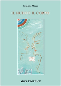 Il nudo e il corpo - Librerie.coop