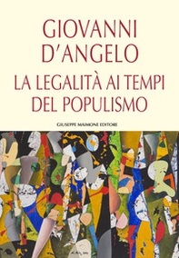 La legalità ai tempi del populismo - Librerie.coop