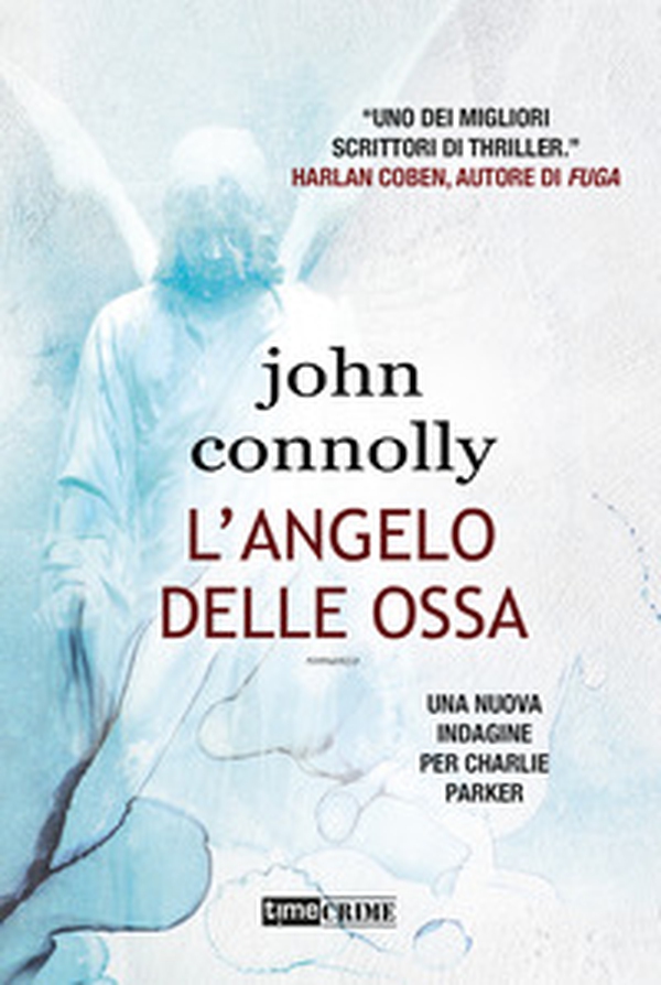 L'angelo delle ossa - Librerie.coop L'angelo delle ossa - Librerie.coop