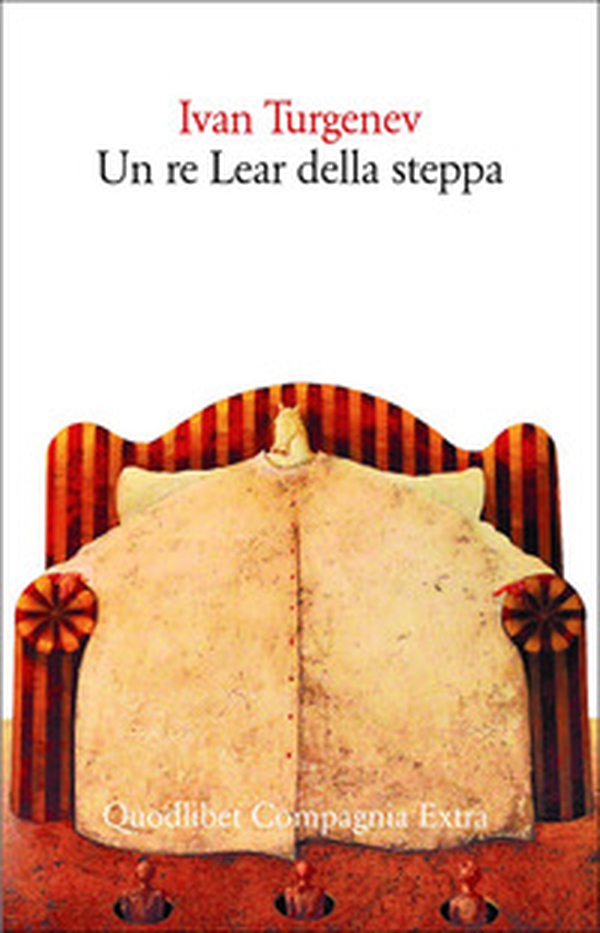 Un re Lear della steppa - Librerie.coop