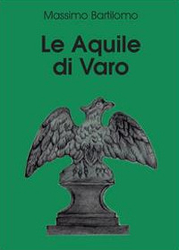 Le aquile di Varo - Librerie.coop Le aquile di Varo - Librerie.coop