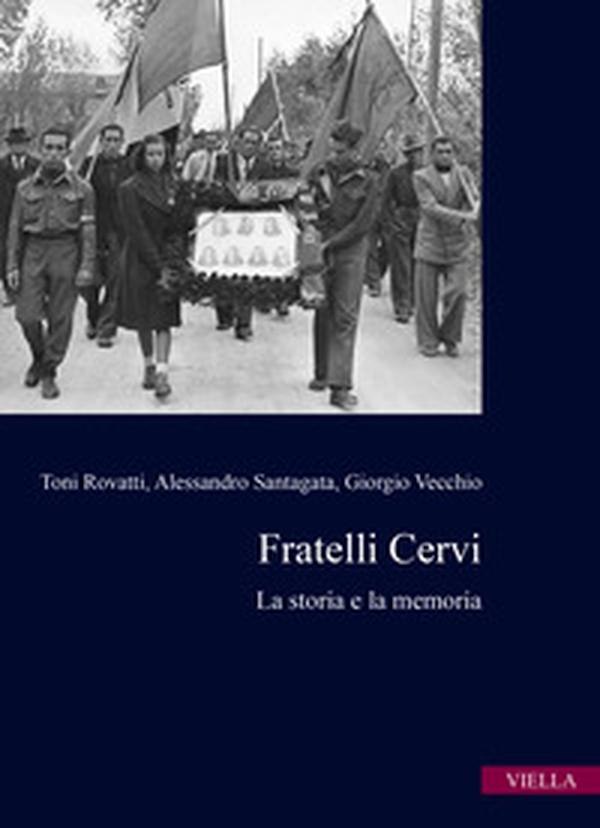 Fratelli Cervi. La storia e la memoria - Librerie.coop Fratelli Cervi. La storia e la memoria - Librerie.coop