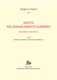 Dante nel Rinascimento europeo. Religione e politica - Librerie.coop
