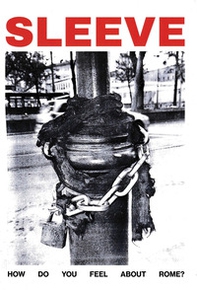 Sleeve 3. How do you feel about Rome? - Librerie.coop Sleeve 3. How do you feel about Rome? - Librerie.coop