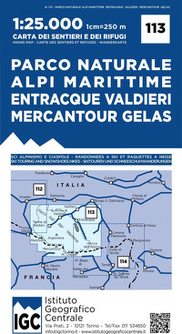 Carta n. 113 Parco naturale Alpi Marittime, Entracque, Valdieri, Mercantour, Gelas 1:25.000. Carta dei sentieri e dei rifugi - Librerie.coop Carta n. 113 Parco naturale Alpi Marittime, Entracque, Valdieri, Mercantour, Gelas 1:25.000. Carta dei sentieri e dei rifugi - Librerie.coop