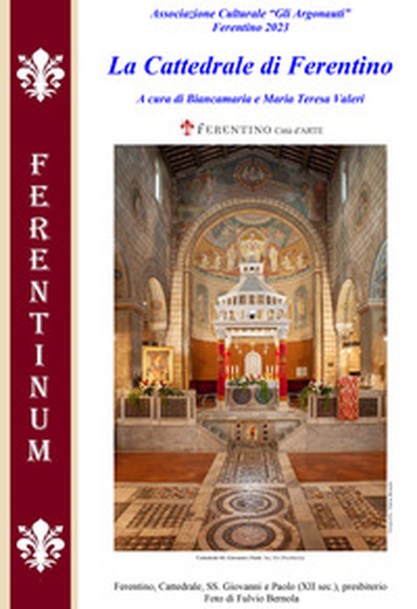 La cattedrale di Ferentino - Librerie.coop La cattedrale di Ferentino - Librerie.coop