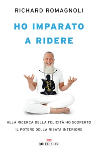 Ho imparato a ridere - Librerie.coop Ho imparato a ridere - Librerie.coop