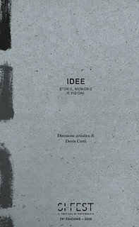 Si Fest 2020. Idee. Storie, memorie, e visioni. Il festival di fotografia. Ediz. italiana e inglese - Librerie.coop