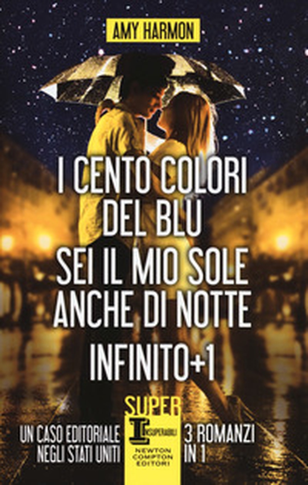 I cento colori del blu-Sei il mio sole anche di notte-Infinito + 1 - Librerie.coop I cento colori del blu-Sei il mio sole anche di notte-Infinito + 1 - Librerie.coop
