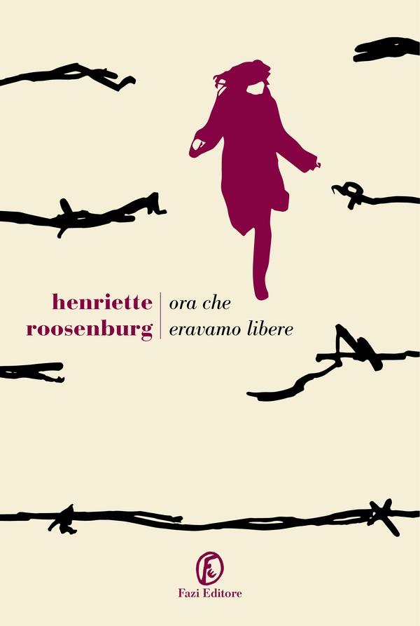 Ora che eravamo libere - Librerie.coop Ora che eravamo libere - Librerie.coop