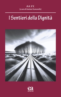 I sentieri della dignità - Librerie.coop
