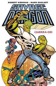 Guerra di dei. Savage Dragon - Librerie.coop Guerra di dei. Savage Dragon - Librerie.coop