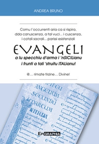 Evangeli a lu specchiu d'arma i 'nsicilianu i frunti a tali 'struitu italianu! - Librerie.coop