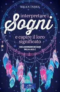 Interpretare i sogni e capire il loro significato - Librerie.coop