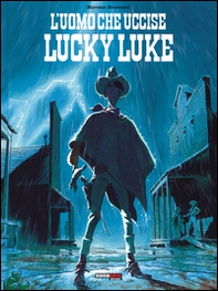L'uomo che uccise Lucky Luke - Librerie.coop L'uomo che uccise Lucky Luke - Librerie.coop