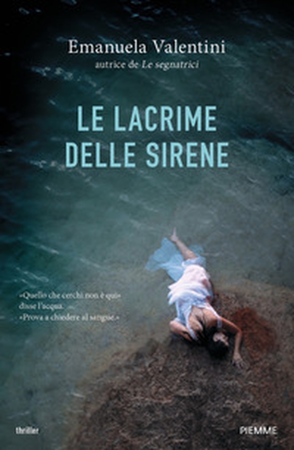 Le lacrime delle sirene - Librerie.coop Le lacrime delle sirene - Librerie.coop