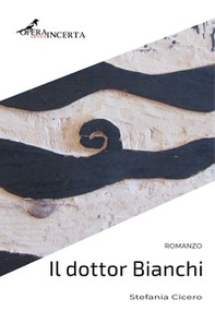 Il dottor Bianchi - Librerie.coop