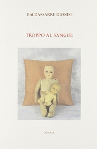 Troppo al sangue - Librerie.coop Troppo al sangue - Librerie.coop