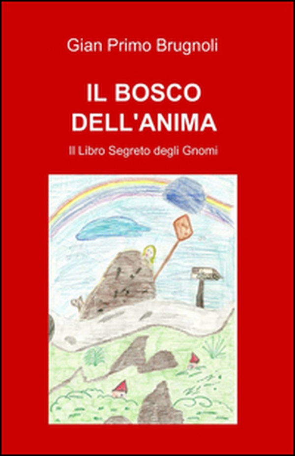 Il bosco dell'anima - Librerie.coop Il bosco dell'anima - Librerie.coop