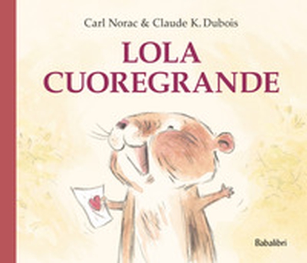 Lola cuoregrande - Librerie.coop Lola cuoregrande - Librerie.coop