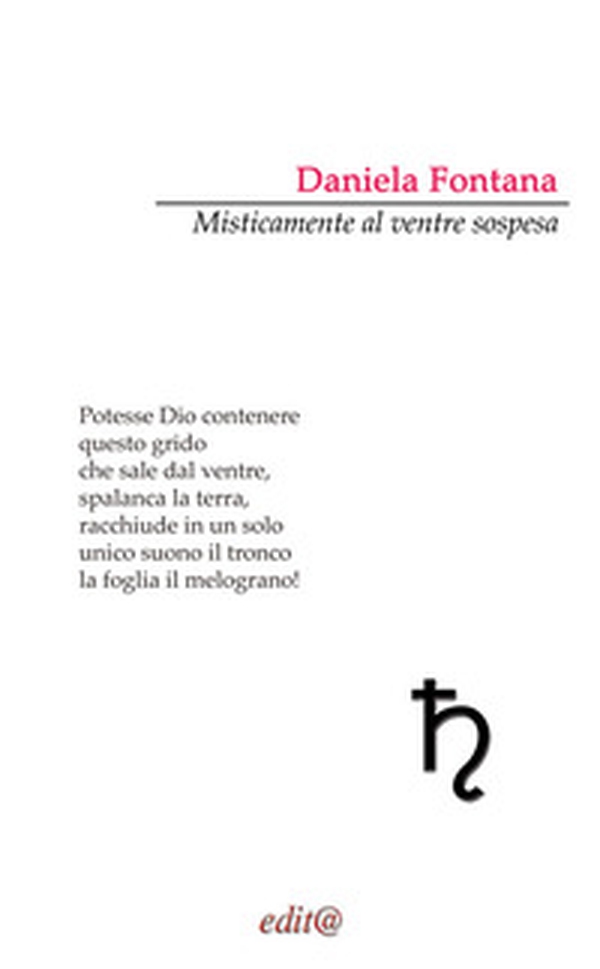 Misticamente al ventre sospesa - Librerie.coop Misticamente al ventre sospesa - Librerie.coop