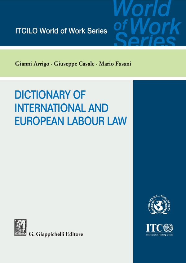 Dictionary of International and European Labour Law - e-Book - Librerie.coop Dictionary of International and European Labour Law - e-Book - Librerie.coop