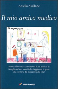 Il mio amico medico - Librerie.coop