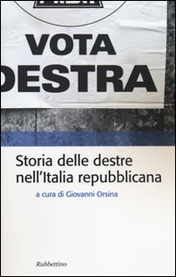 Storia delle destre nell'Italia repubblicana - Librerie.coop