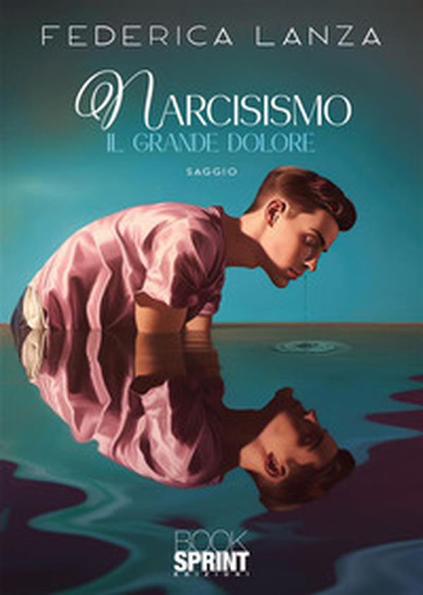 Narcisismo. Il grande dolore - Librerie.coop Narcisismo. Il grande dolore - Librerie.coop