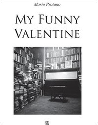 My funny Valentine - Librerie.coop