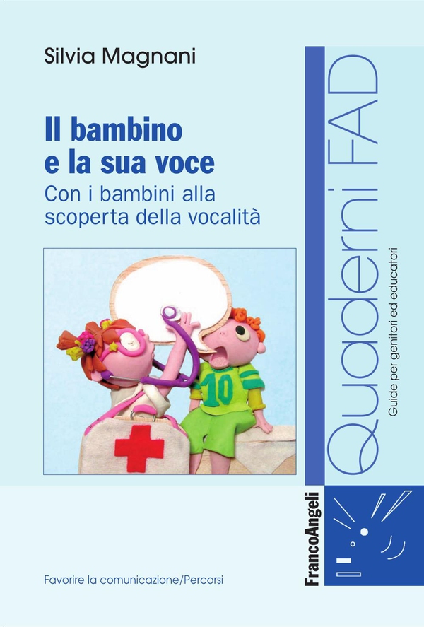 Il bambino e la sua voce - Librerie.coop Il bambino e la sua voce - Librerie.coop