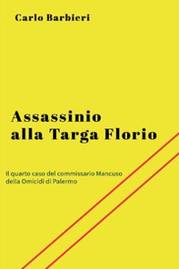 Assassinio alla Targa Florio - Librerie.coop Assassinio alla Targa Florio - Librerie.coop