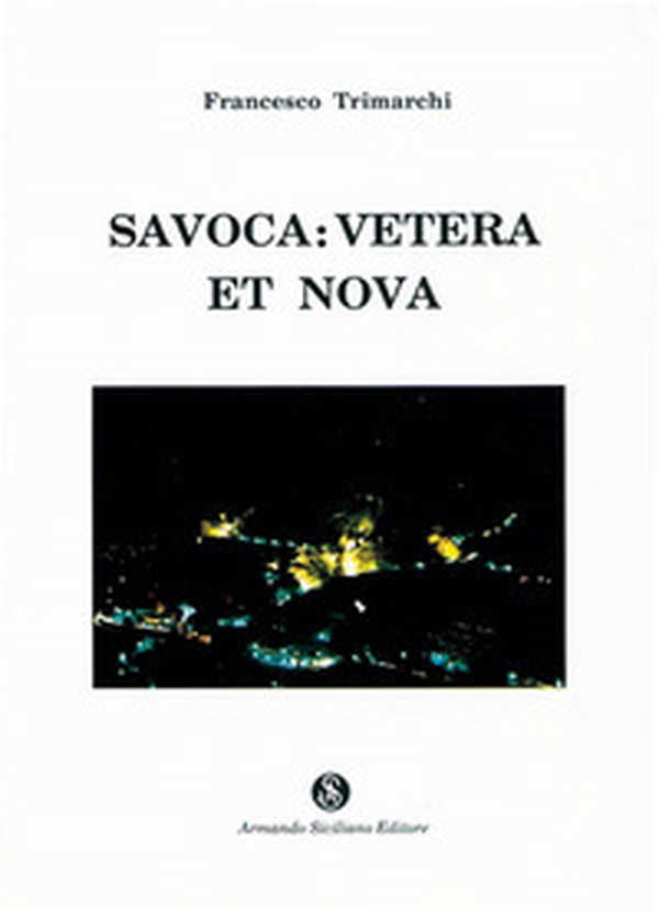 Savoca: vetera et nova - Librerie.coop Savoca: vetera et nova - Librerie.coop